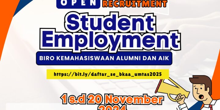 Siap Berkarier? Ayo Bergabung di Student Employment BKAA UMTAS 2025!